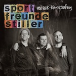 Sportfreunde Stiller New York Rio Rosenheim